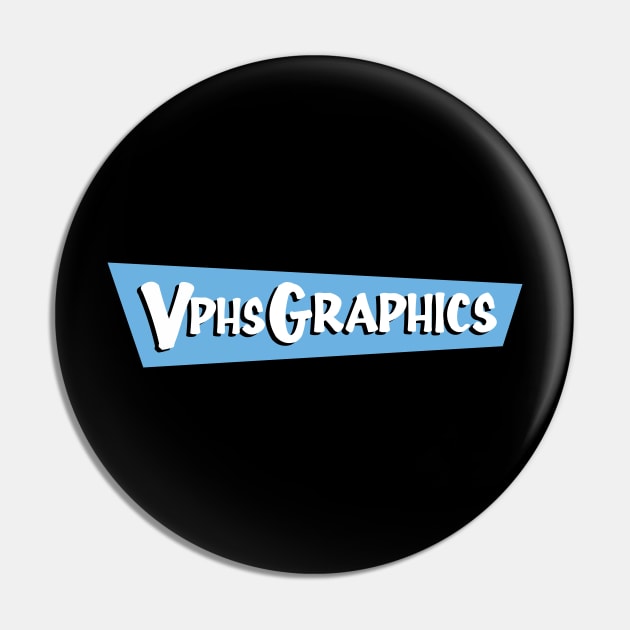 Full VPHSGraphics Pin by vphsgraphics