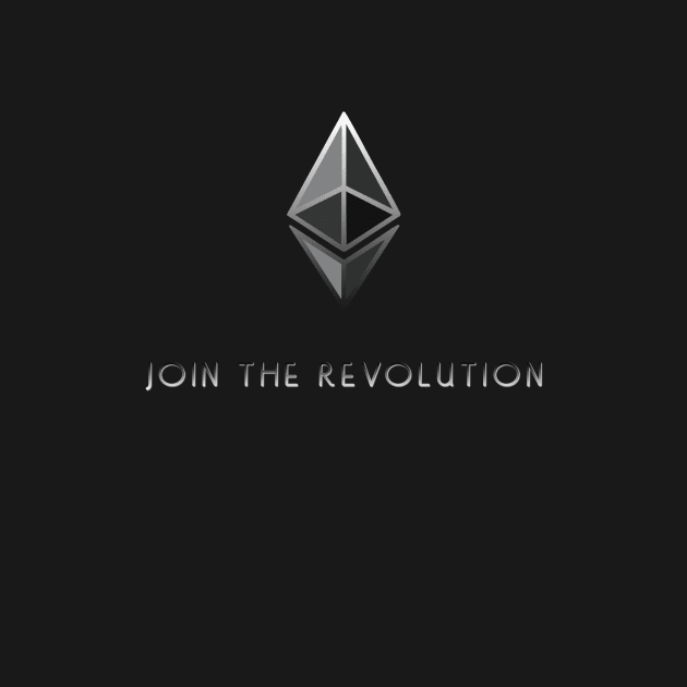 Join The Revolution With Ethereum by ElkeD
