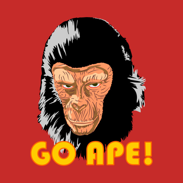 Planet of the Apes - Go Ape! - Planet Of The Apes - Phone Case