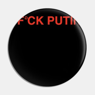 F*CK PUTIN Pin