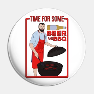 Time for Some Beer and BBQ Pin