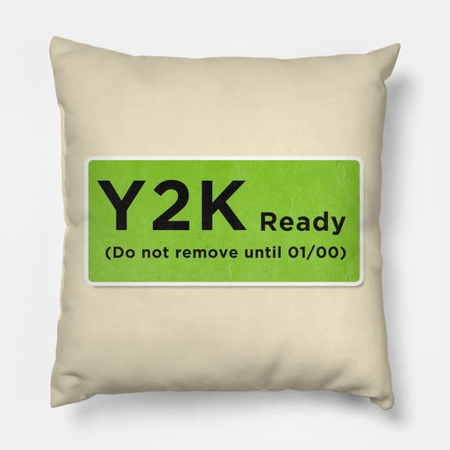 Y2K Ready Do Not Remove Pillow by karutees