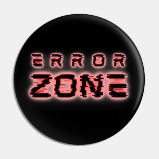 ERROR ZONE Pin