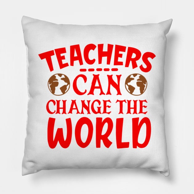 Red quote teacher can change the world Pillow by BK55