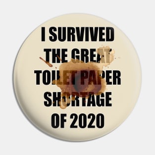 Toilet Paper Shortage 2020 Pin