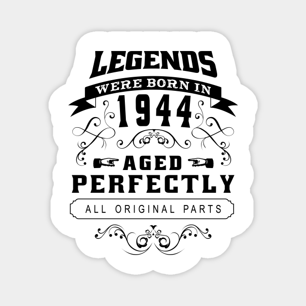 Born in 1944 vintage birthday - Birthday Vintage - Magnet | TeePublic