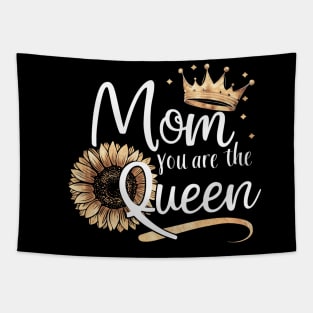 You Are The Queen Sunflower Happy Mother's Day Tapestry