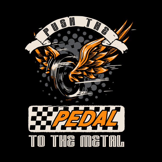 Motorcycle Tire Biker Pedal Saying by Foxxy Merch