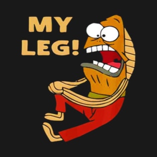 My Leg T-Shirt