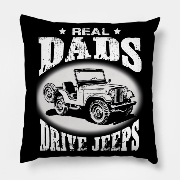 The Best Dads drive jeeps father's day jeep men jeep papa jeeps lover jeep offroad jeep Pillow by Carmenshutter