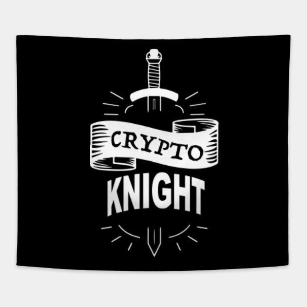 Crypto Knight White Crypto Tapestry Teepublic We at crypto knight airdrops believe the best things in life come for free. teepublic