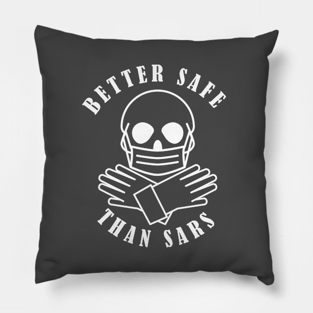 Better Safe Than SARS (dark colors) Pillow by cleo5678