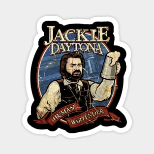 VINTAGE - HUMAN BARTENDER - JACKIE DAYTONA Magnet