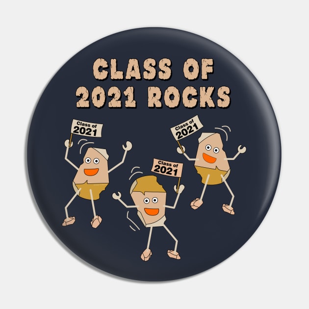 Class of 2021 Rocks Light Pin by Barthol Graphics
