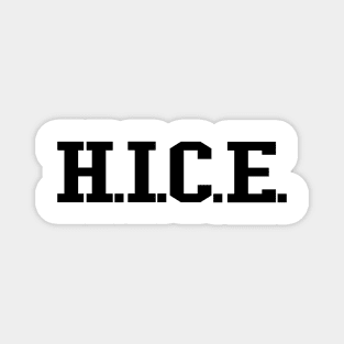 H.I.C.E. (black text) Magnet