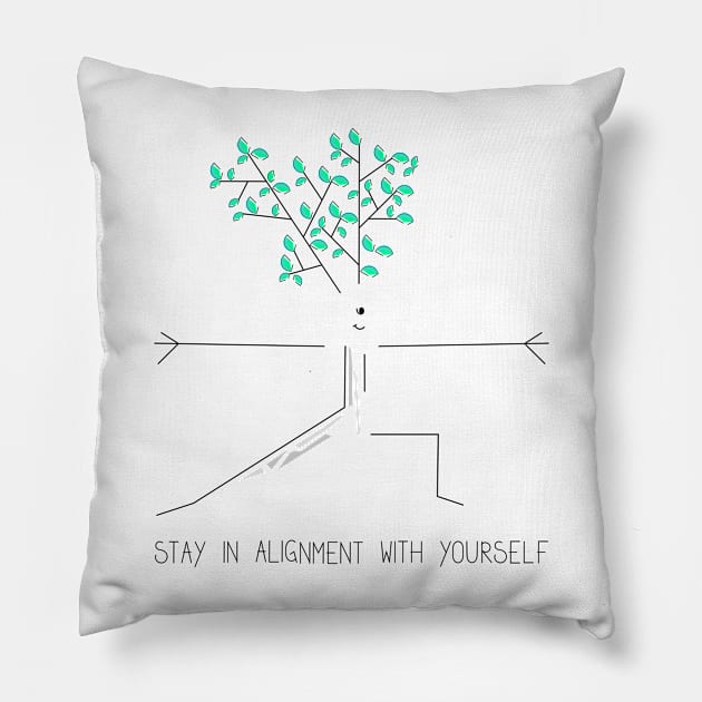 Stay in alignment inspirational quote with cartoon tree doing yoga Pillow by SooperYela