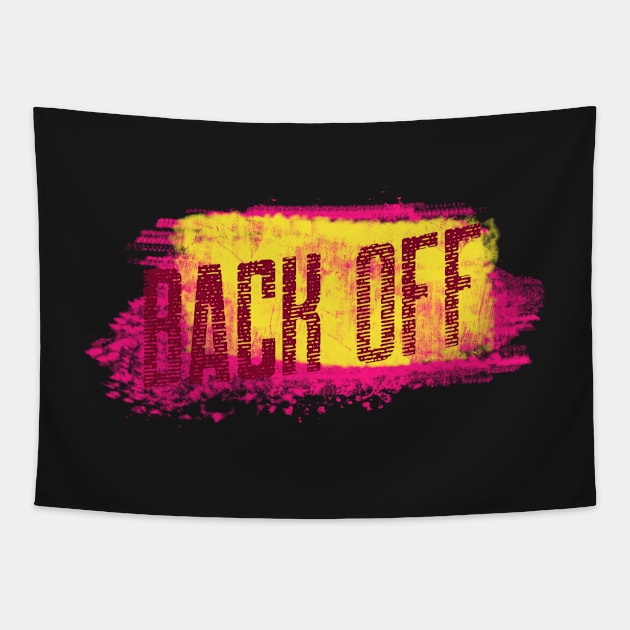 Back Off, Leave me alone. Tapestry by Abelfashion