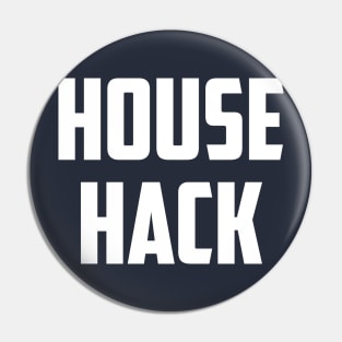 House Hack Pin