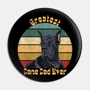 Greatest Dane Dad Pin