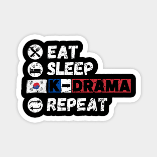 Eat Sleep K-Drama Repeat Magnet