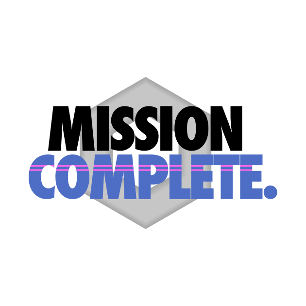 Mission Complete by Fowlest