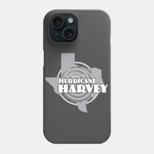 I survived Hurricane Harvey Phone Case