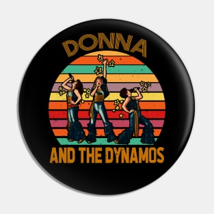 Donna And The Dynamos Mamma Mia! Dancing Queen Pin