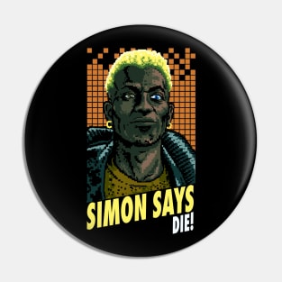 Simon Phoenix Pin