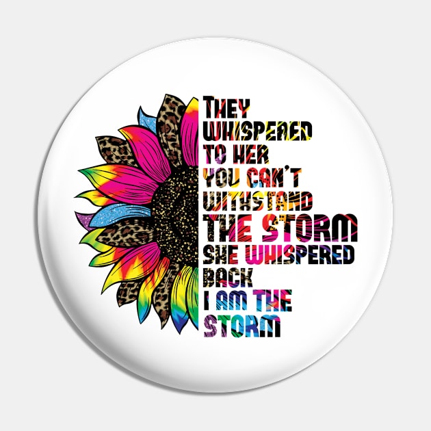 They whispered to her you cannot withstand the storm she whispered back i am the storm Pin by Samphelinshop