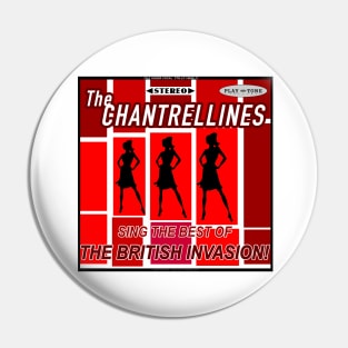 The Chantrellines Pin