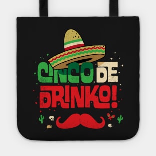 Cinco de Mayo Shirt Funny Mexican Cinco de Drinko Moustache Shirt Tote