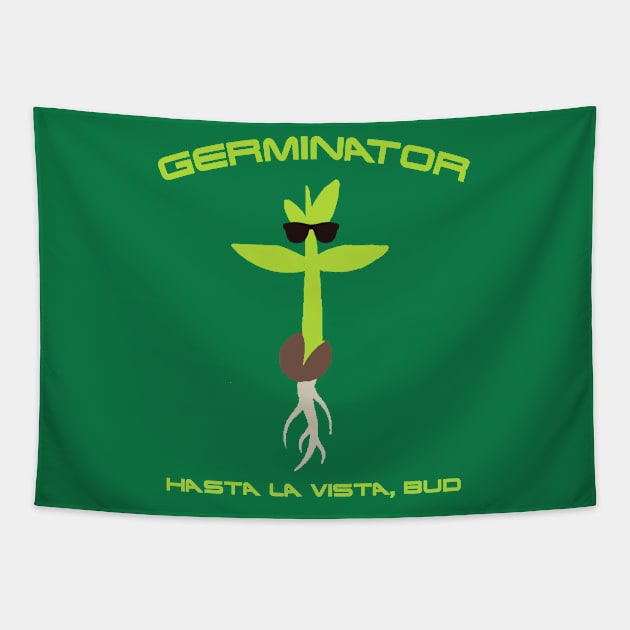 Germinator Terminator Tapestry by Bigfinz