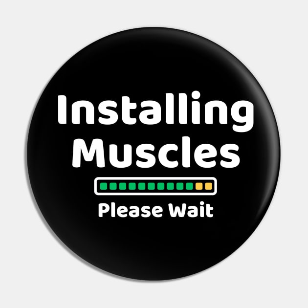 Installing Muscles Please Wait Pin by PhotoSphere