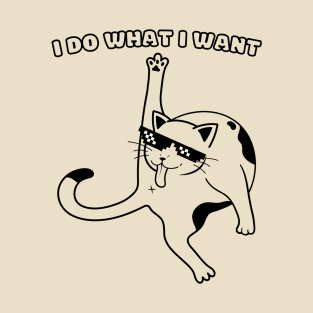 I Do What I Want Funny Cat Licking Butt T-Shirt