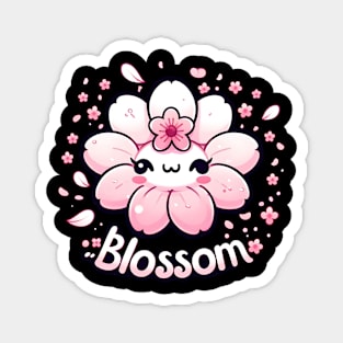 BLOSSOM - FANTASY FLOWER INSPIRATIONAL QUOTES Magnet