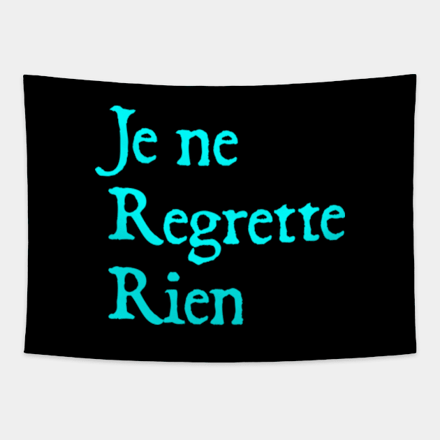 Je ne regrette rien Tapestry by  hal mafhoum?