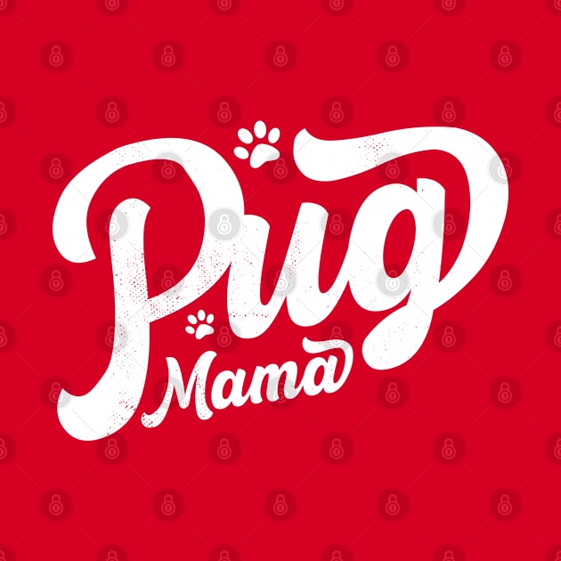 Pug mama by ArtStopCreative