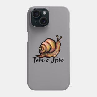 Take a Hike Snail Phone Case