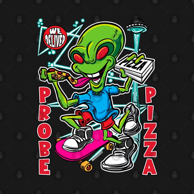 Probe Pizza by eShirtLabs