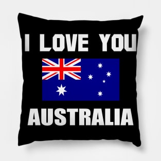 I Love You Australia For Australia Day Pillow