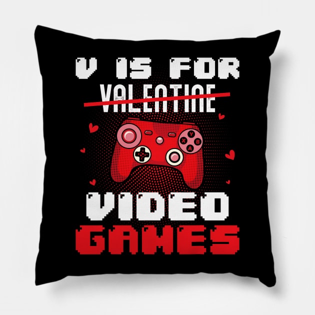 V is for valentine video Gamer Valentines For Kids Men Women Pillow by jadolomadolo