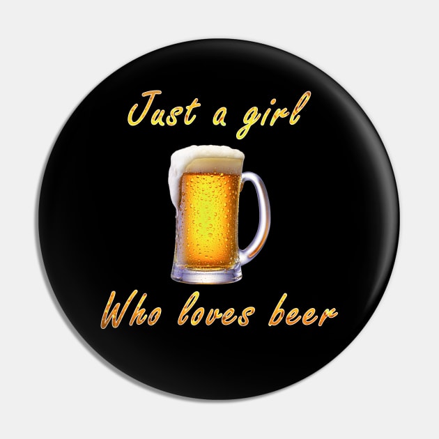 Just a girl who loves beer Pin by nidesign