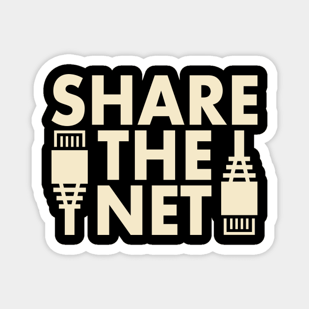 Share the Net for Democratic Internet Magnet by Electrovista