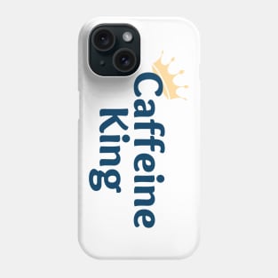 Caffeine King Phone Case