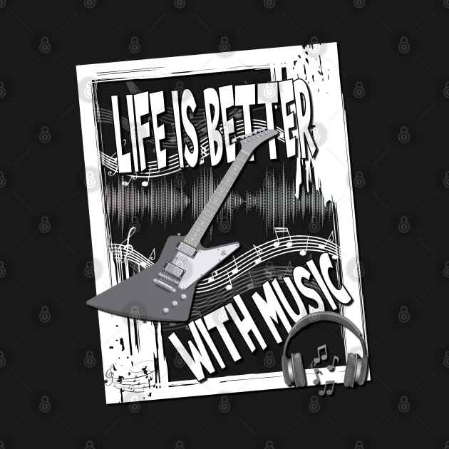 Life Is Better With Music Notes Guitar Headphone Graphics by Envision Styles