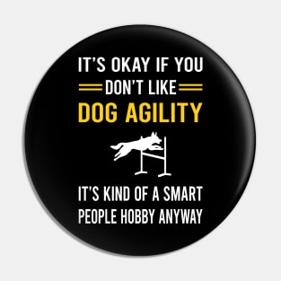 Smart People Hobby Dog Agility Training Pin