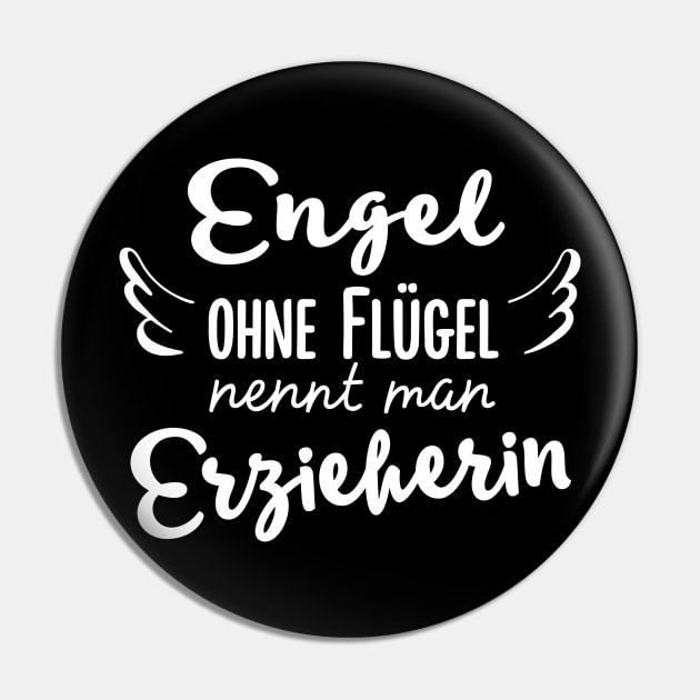 Engel ohne Flügel nennt man Erzieherin Pin by BetterManufaktur