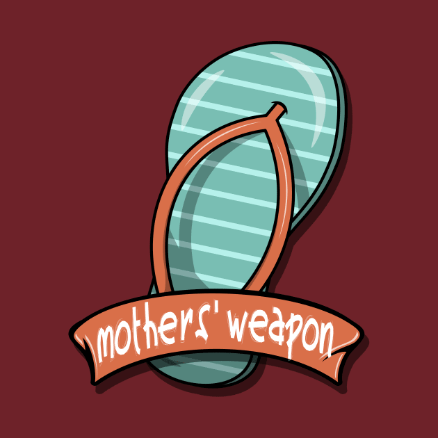 Mothers' Slippers Funny Weapon Happy International Mother's Day 2022 by Mr Happiness