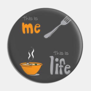 Life is a Fork Pin