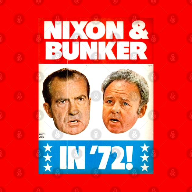 Nixon & Bunker in '72! MAD by Pop Fan Shop